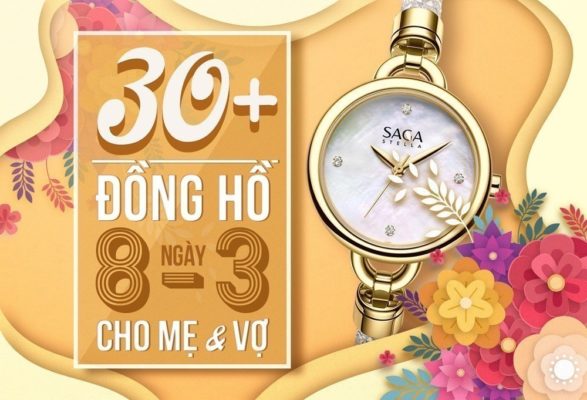 30+ mẫu đồng hồ ý nghĩa trong ngày 8/3 tặng mẹ và vợ
