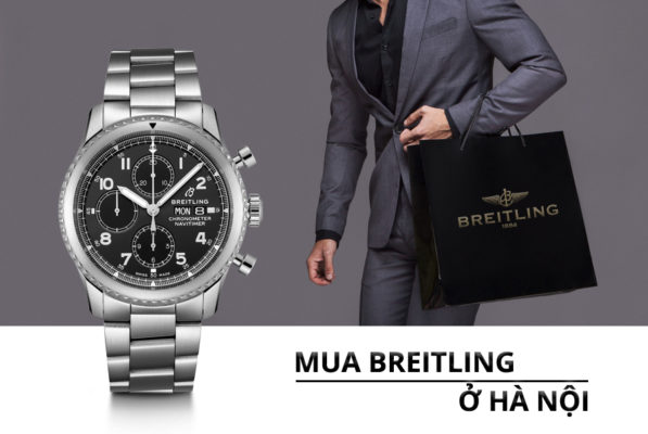 Nên mua đồng hồ Breitling chính hãng ở đâu tại Hà Nội?